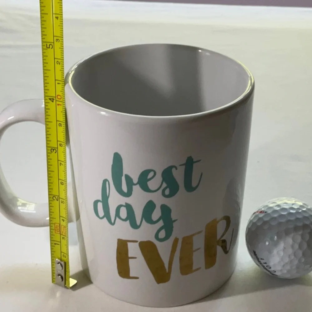 Best Day Ever Coffee Mug 16 oz